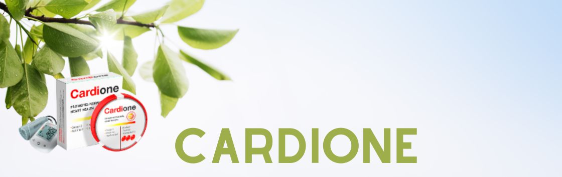 Cardione - pills for heart problems.