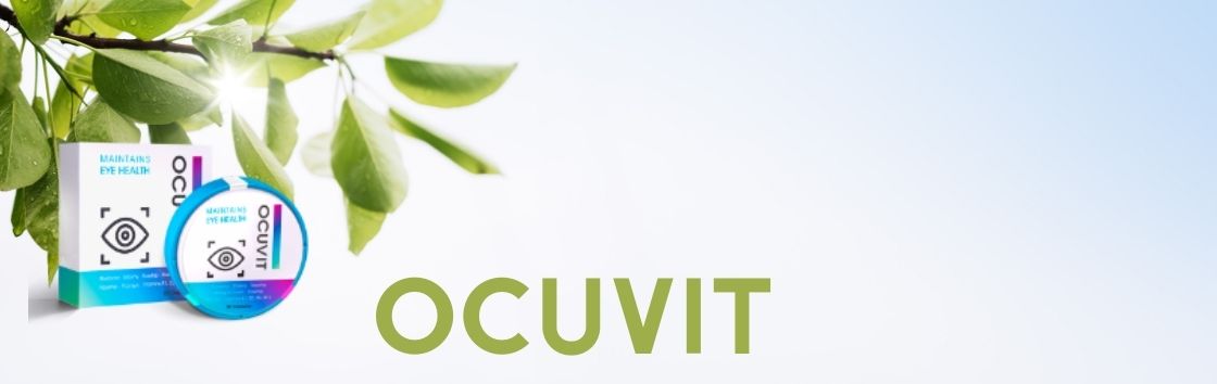 Ocuvit - pills for improving eyesight.