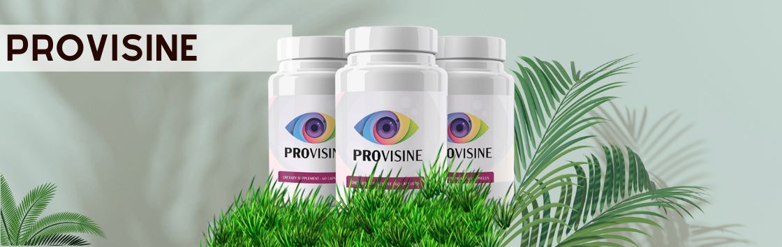 ProVisine - pills to improve eyesight.
