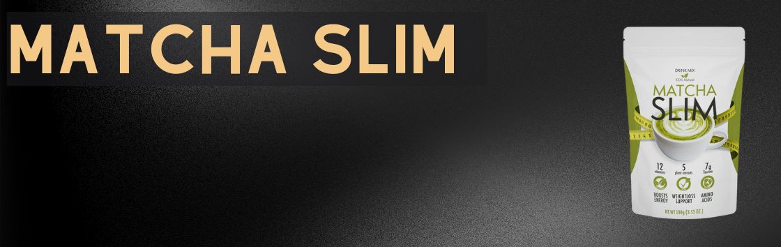 Matcha Slim - čaj na hubnutí | Recenze | Kde koupit? | Cena | LÉKÁRNA | Zkontrolujte propagaci >>> - 50 %.
